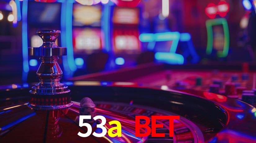 53a bet: Seu Cassino Premiado com Pagamentos Rápidos
