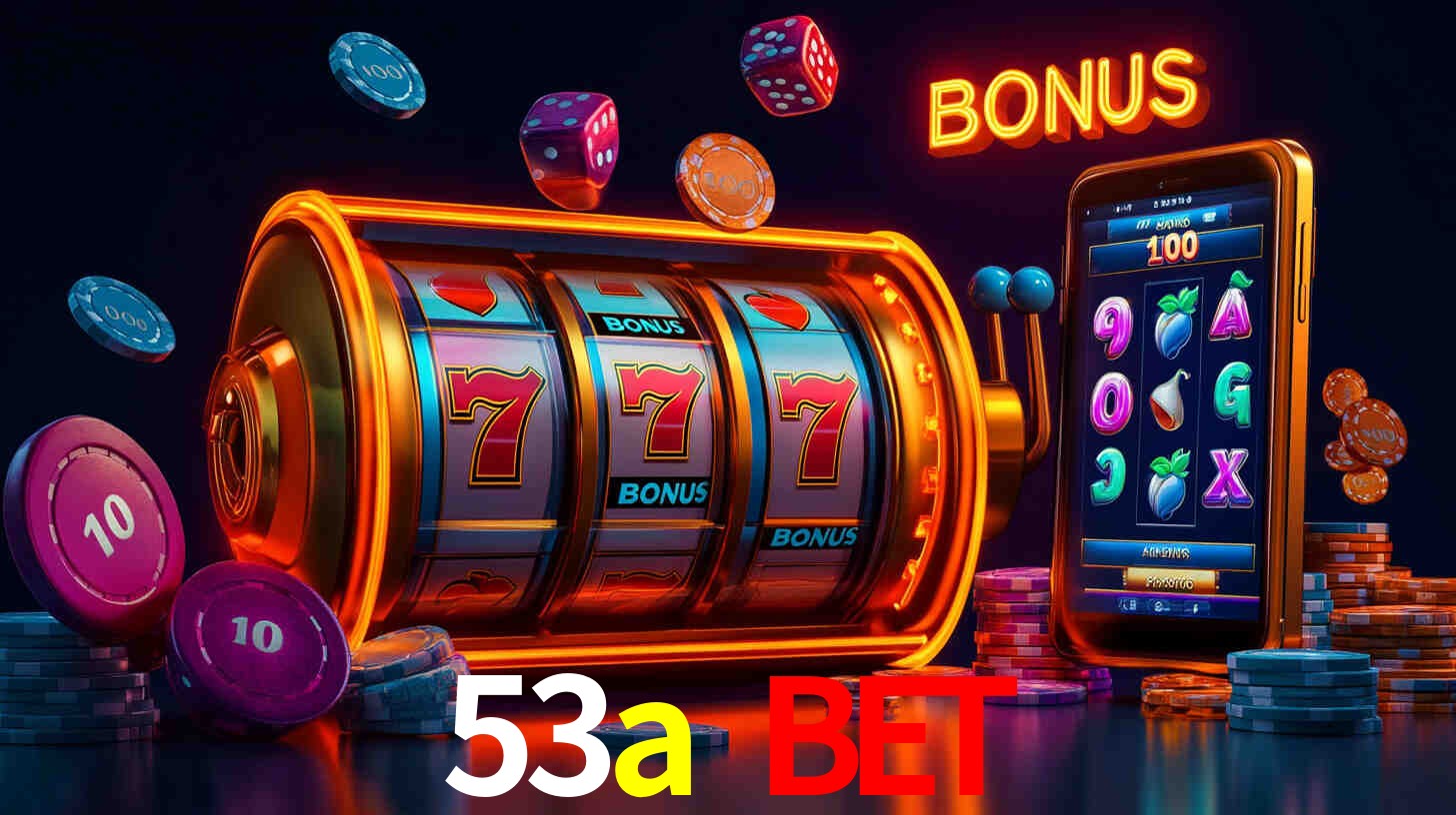 Experiência VIP 53a bet