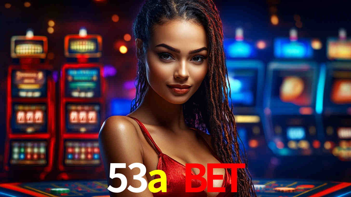 Estatísticas do Jogo 53a bet