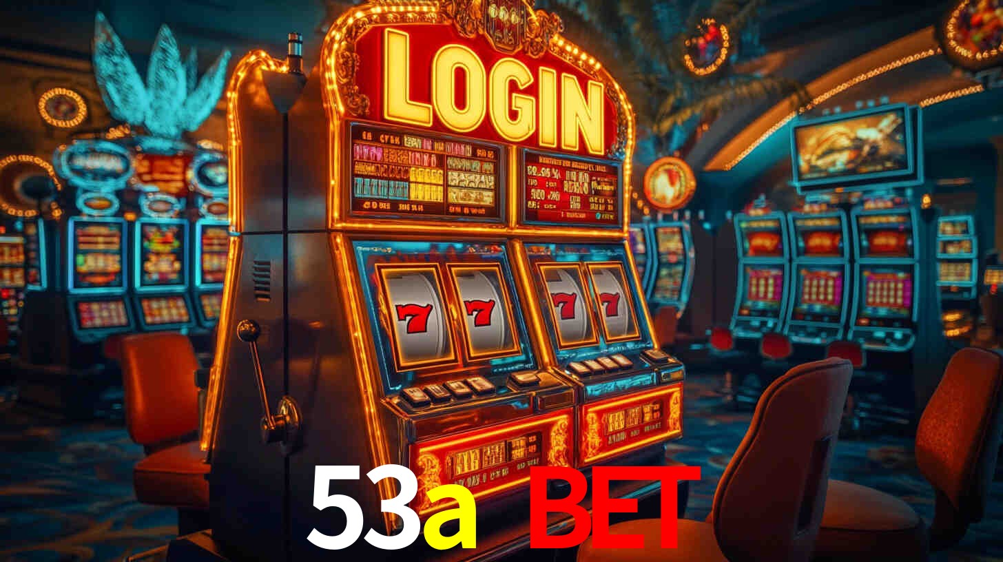53a bet