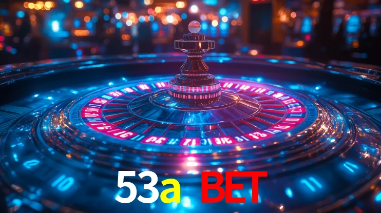 53a bet