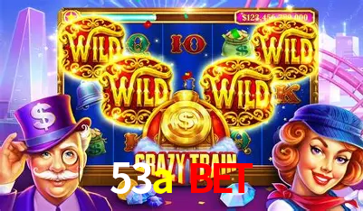 Exclusive Offers 53a bet