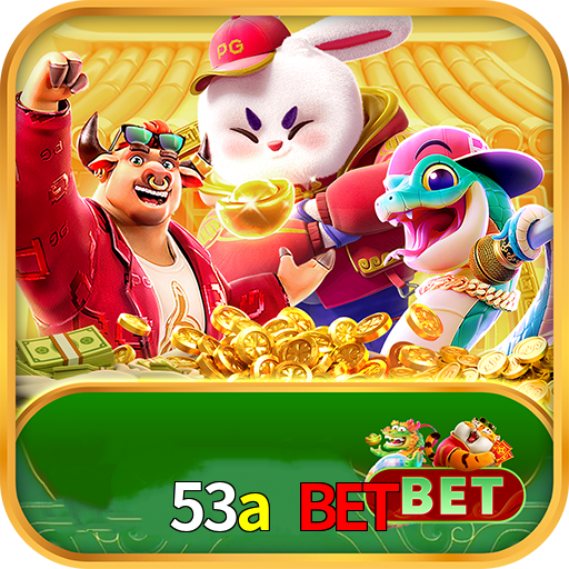 53a bet