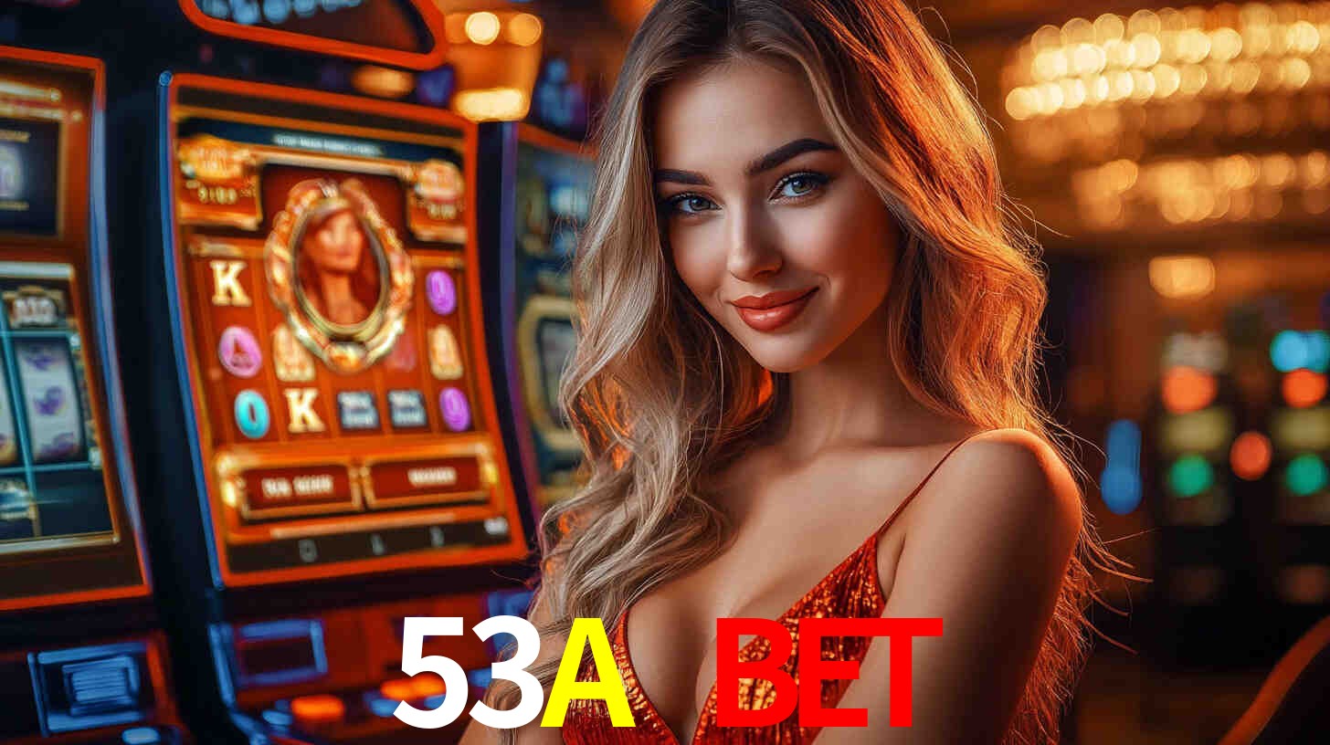 Slots Exclusivos no 53A BET