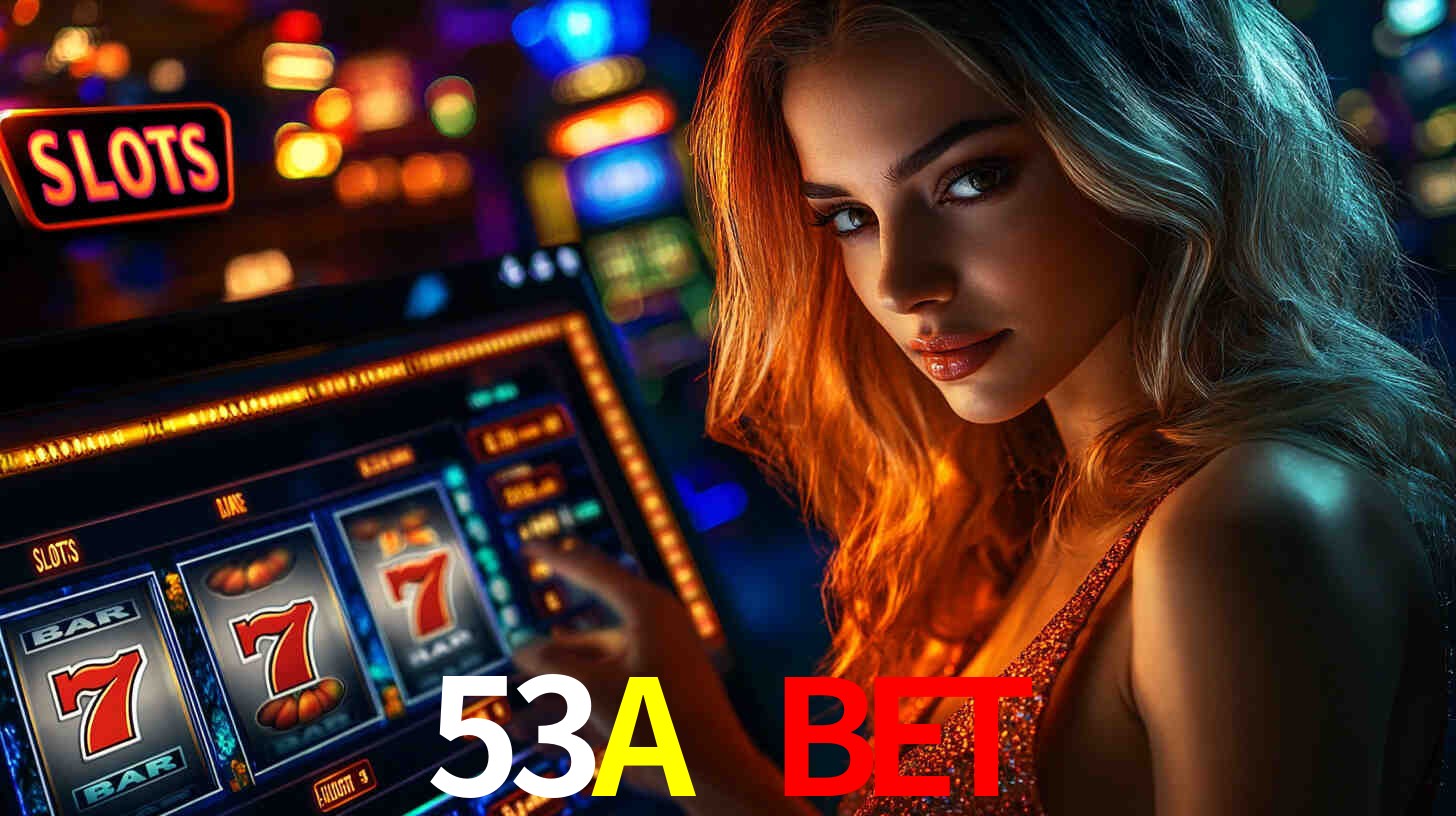 Slots com Alto RTP no 53A BET
